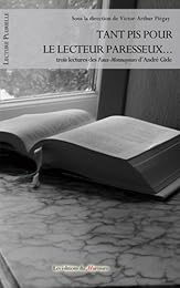 Tant pis pour le lecteur paresseux