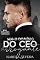 Livro SOB O DOMÍNIO DO CEO ARROGANTE (Eu amo um CEO)