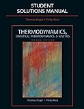 Student Solutions Manual for Thermodynamics, Statistical Thermodynamics, & Kinetics