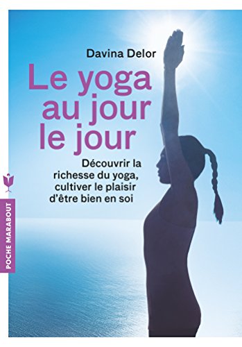 Le  yoga au jour le jour