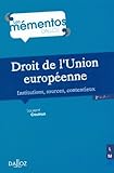 Droit de l'Union européenne : Institutions, sources, contentieux by 