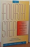 Image de The Fourth Step: Examining Your Survival Skills : Made a Searching and Fearless Moral Inventory of Ourselves