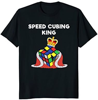 Speed Cubing Funny Shirt - King