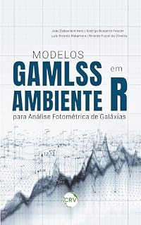 Livro Modelos GAMLSS em ambiente R para análise fotométrica de galáxias