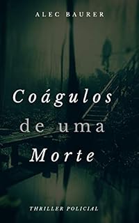Livro Coágulos de uma Morte