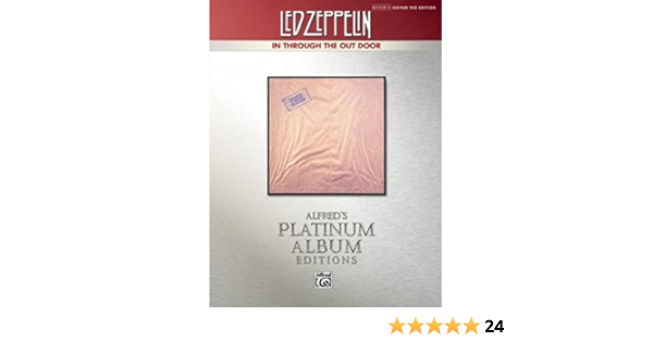 Amazon Com Led Zeppelin In Through The Out Door Platinum Guitar Authentic Guitar Tab Alfred S Platinum Album Editions Led Zeppelin Books