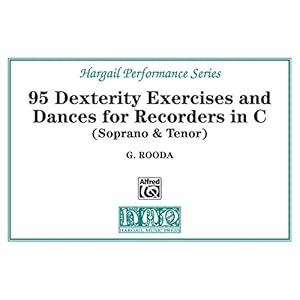 Finger Dexterity Exercises and Pieces for C Recorders
