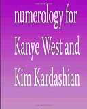 Image de Numerology for Kanye West and Kim Kardashian