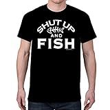 Men's SHUT UP & FISH Black T-shirt (X Large)