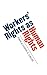 Workers' Rights as Human Rights