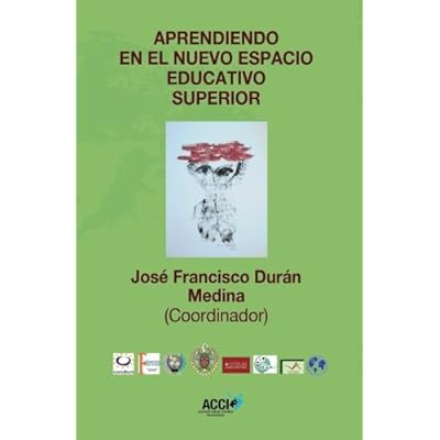 Aprendiendo En El Nuevo Espacio Educativo Superior Aprendiendo En El Nuevo Espacio Educativo Superior