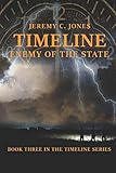 Timeline: Enemy of the State by Jeremy C. Jones