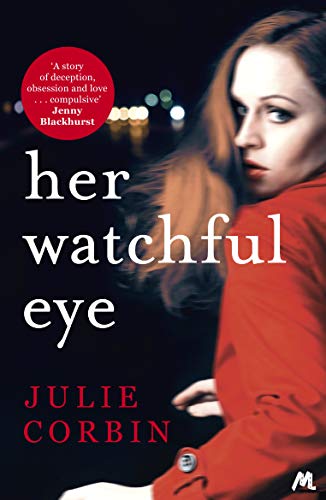 Read Her Watchful Eye: The ADDICTIVE psychological thriller with a twisty mystery E.P.U.B