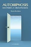 Autohipnosis (Spanish Edition) by Horacio Ruiz