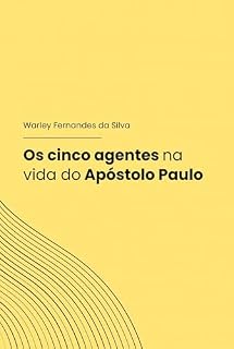 Livro Os cinco agentes na vida do Apóstolo Paulo