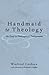 Handmaid to Theology: An Essay in Philosophical Prolegomena