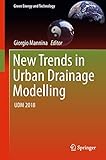 New Trends in Urban Drainage Modelling: UDM 2018