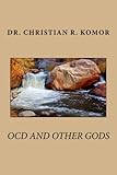 OCD And Other Gods