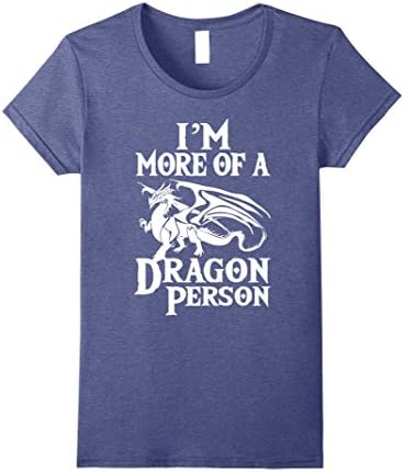 Womens More of a Dragon Person T-Shirt. Role Play RPG Board Game Medium Heather Blue
