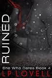 Ruined: A She Who Dares Standalone Novel
