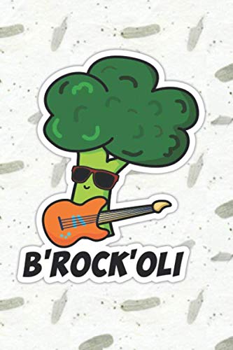 B-Rock-oli Cute Broccoli Pun | Punny Doodles Notebook Journal: 100 Page lined notebook journal for writing, composition, notes.