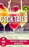 ALCOHOL-FREE COCKTAILS BOOK: Recipes Mocktails