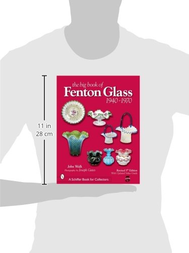 The Big Book of Fenton Glass: 1940-1970 (Schiffer Book for Collectors)