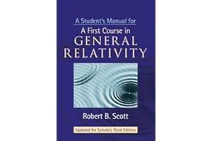 A Student's Manual for A First Course in General Relativity, Third Edition