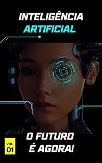 Livro Inteligência Artificial: Prepare-se para o Agora!