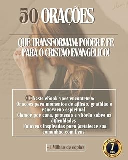 50 Orações que Transformam: Poder e Fé para o Cristão Evangélico!