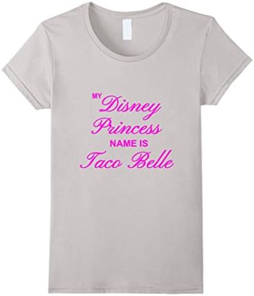 Women's "My Princess Name is Taco Belle" Puny T-Shirt Medium Silver