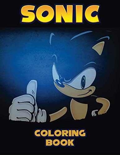 SONIC Coloring Book: Activity Book for Kids and Adults - 40 illustrations Paperback – August 21, 2018