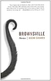 Brownsville: Stories by Oscar Casares