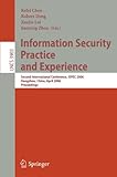 Image de Information Security Practice and Experience: Second International Conference, ISPEC 2006, Hangzhou, China, April 11-14, 2006, Proceedings (Lecture No