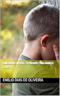 Livro Brincadeiras Infantis: 20 Diversões para Crianças Felizes