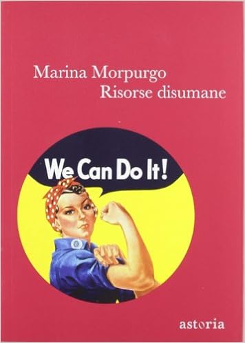 Marina Morpurgo - Risorse disumane (2012)