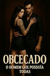 Livro Obcecado: O Homem que Possuía Todas