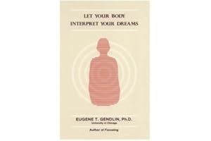 Let Your Body Interpret Your Dreams