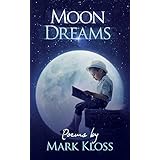 Moon Dreams: Inspiration in the face of adversity