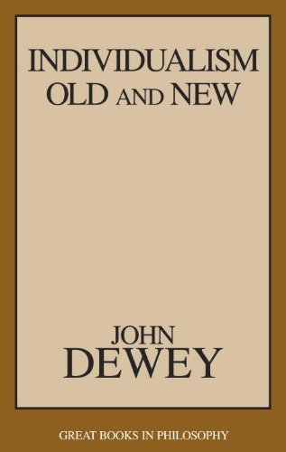 Individualism Old and New (Great Books in Philosophy)