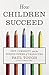 How Children Succeed: Grit, Curiosity, and the Hidden Power of Character