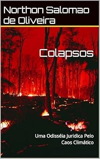 Livro Colapsos: Uma Odisséia Juridica Pelo Caos Climático