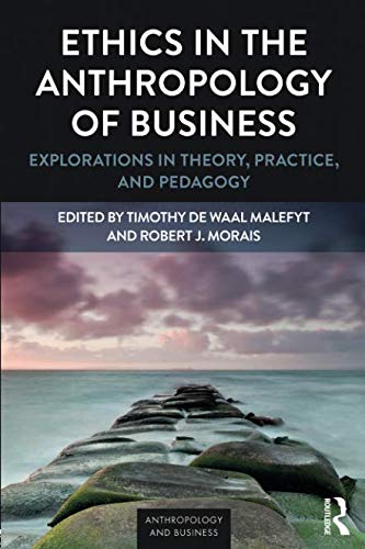Ethics in the Anthropology of Business (Anthropology & Business) - //medicalbooks.filipinodoctors.org