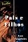 Livro Pais e Filhos (Coleção Duetos)