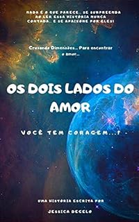 Livro Os dois lados do amor: Você tem coragem?