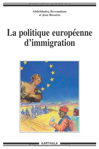 La  politique européenne d'immigration