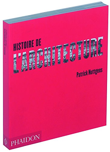Histoire de l'architecture by Patrick Nuttgens