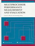 Multiprocessor Performance Measurement and Evaluation, , 081866522X