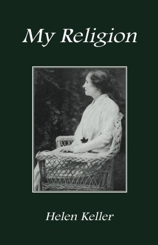 My Religion by Helen Keller