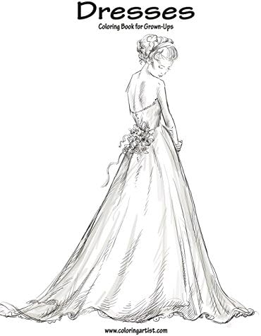 Dresses Coloring Book for Grown-Ups 1 (Volume 1) Paperback – Large Print, August 18, 2016